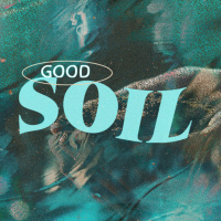 Good Soil (10/3/21)