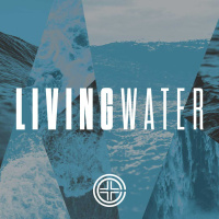 Rivers of Living Water (9/15/24)