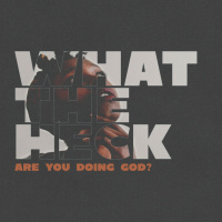 What The Heck God? (12/29/24)