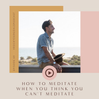RYG 69 - How to meditate when you think you cant meditate - with Jason McGrice