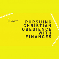 Sunday Night Seminars - Pursuing Christian Obedience With Finances