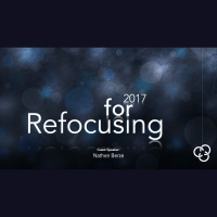 Refocusing For 2017