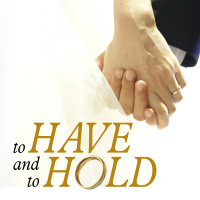 To Have and To Hold, pt. 5 - Love and R.E.S.P.E.C.T