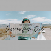 Youth Sunday: Lessons from Exile