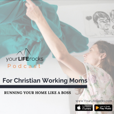 Your Life Rocks: Life Balance For Christian Working Moms