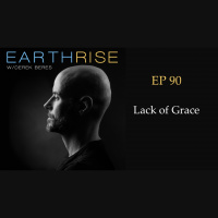 90: Lack of Grace