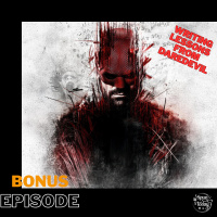 Bonus: Daredevil’s Writing Lessons (Companion to Ep. 288)