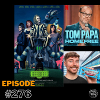 #276 – Beetlejuice Beetlejuice, Tom Papa’s Comedy  GOATs doing GOAT $hit