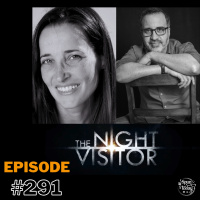 #291 – Crafting Horror and Humanity: Behind the Scenes with The Night Visitor’s Blu Topalli and Peter Stass