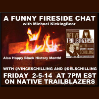 A Friday Fireside Chat with Vincent, Delores and Michael KickingBear