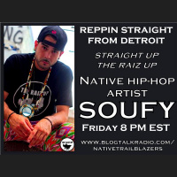 Straight Out True From Detroit - Native Hip Hop Artist Soufy