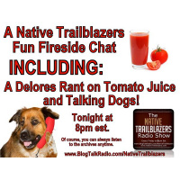 A Fun Fireside Chat: And a @DelSchilling Rant on Talking Dogs and Tomato Juice!