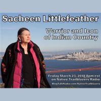 Sacheen Littlefeather - Warrior and Icon of Indian Country