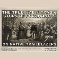 The #Pocahontas Story Revisited