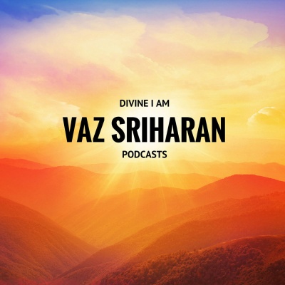Vaz Sriharan Podcasts