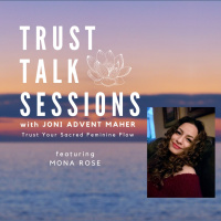 Trust Talk Session with Mona Rose