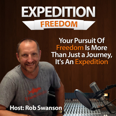 Expedition Freedom With Rob Swanson
