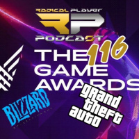 Radical Player 116: Game Awards, Blizzarden y escándalos en general.