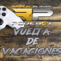 Radical Player 105: Volvemos de vacaciones y hablamos de Cyberpunk y de Indiana Jones