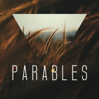 Parables - Part 4