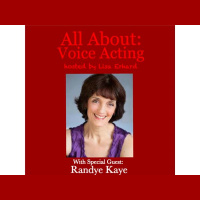 All About: Voice Acting with special guest Randye Kaye