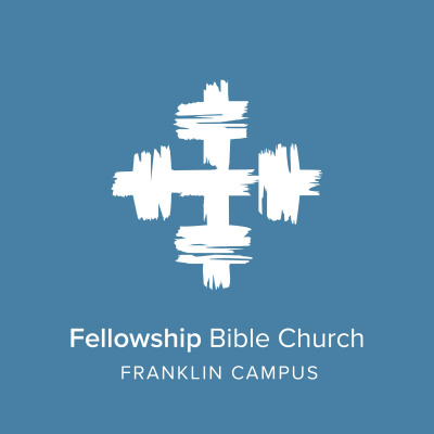 Fellowship Franklin Weekend Messages