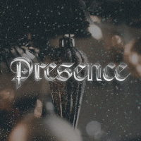 Presence