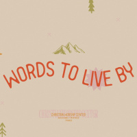 Words to Live By - Live by Faith