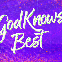 God Knows Best