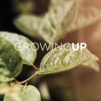Growing Up: Prayer 2018.01.21