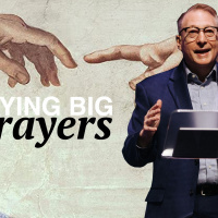 Praying BIG Prayers | Eddie Lyons