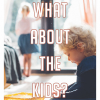 What About The Kids? 2019.07.28