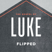 Luke: Flipped 2020.03.16