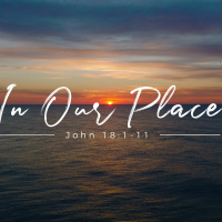 IN OUR PLACE | Pastor Bruce Garner | 4.10.2022