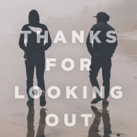 Thanks for Looking Out for Me! 2019.06.02