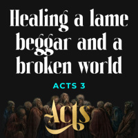Healing a lame beggar and a broken world
