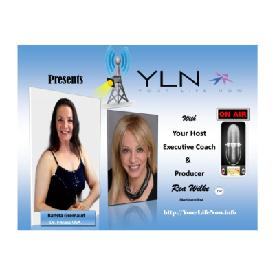 Your Life Now Show With Coach Rea Wilke
