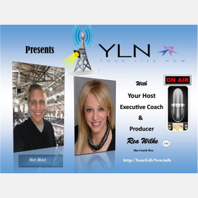 Your Life Now Show With Coach Rea Wilke