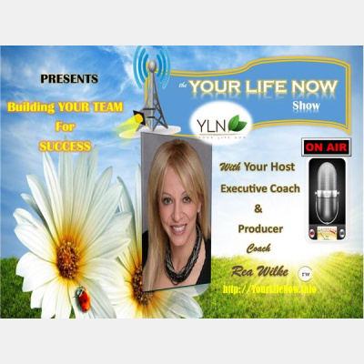 Your Life Now Show With Coach Rea Wilke
