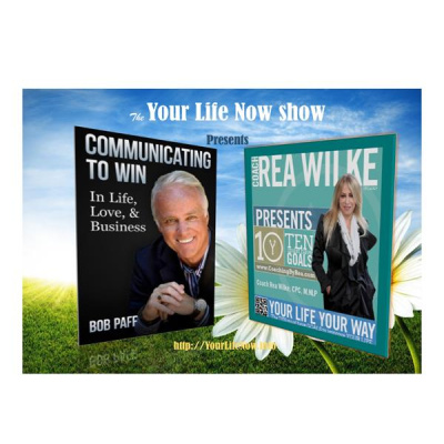 Your Life Now Show With Coach Rea Wilke