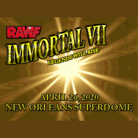 RAWF Immortal VII