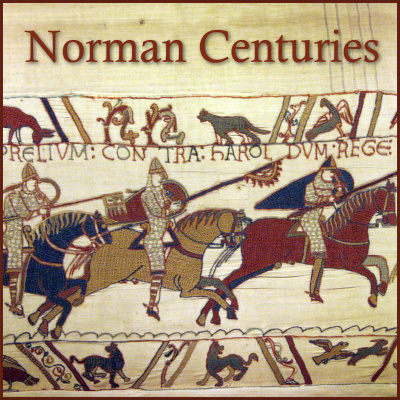 Norman Centuries | A Norman History Podcast By Lars Brownworth