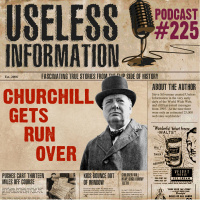 Winston Churchill Gets Run Over - UI Podcast #225