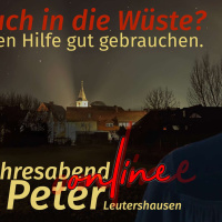 Aufbruch in die Wüste? Wir können Hilfe gut gebrauchen.