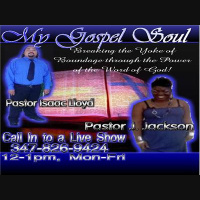 My Gospel Soul With Pastor Jennice and Pastor Isaac