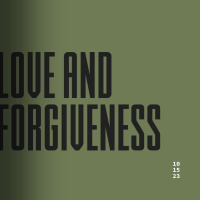 Love and Forgiveness