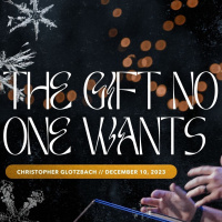 The Gift No One Wants