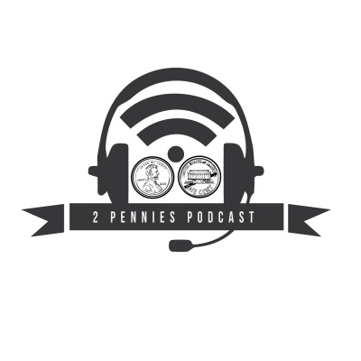 2 Pennies Podcast
