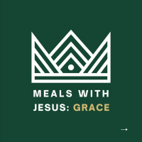 Enacted Grace With Barney | Part 1 - Meals With Jesus | 4.7.21
