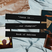 Jesus Is Our Champion With Richard Burgess | Hebrews Part 11 | 21.11.21